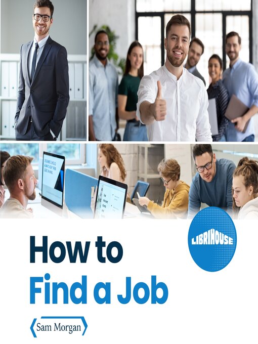 Title details for How to Find a Job by Sam Morgan - Available